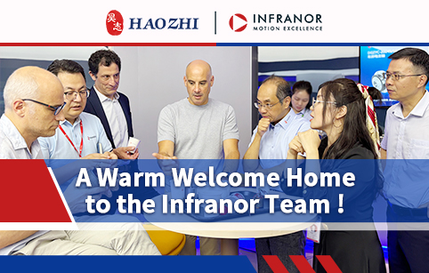 Welcome Home, Infranor Family | Global Leadership Gathering at Haozhi China Headquarters